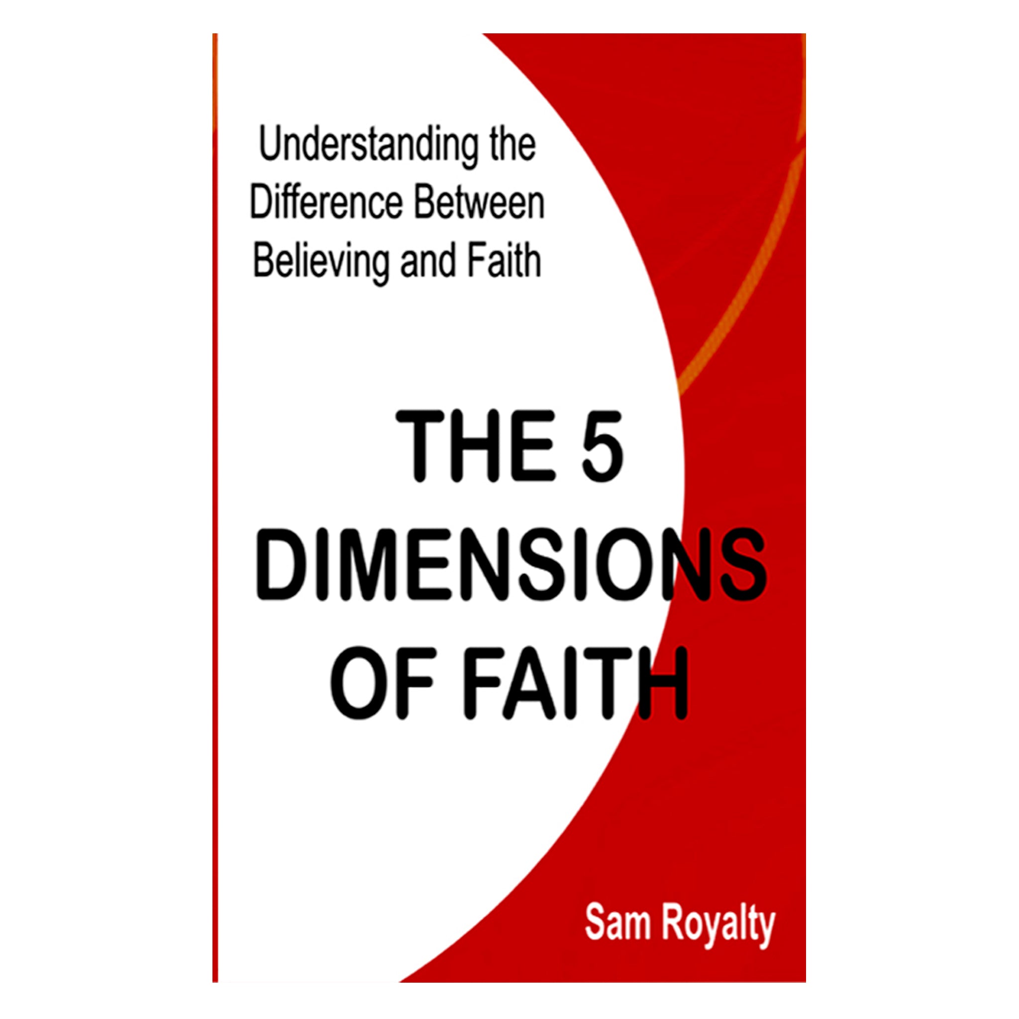 THE 5 DIMENSIONS OF FAITH