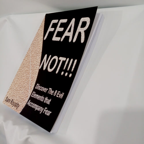 FEAR NOT!!!